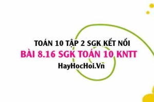 Bài 8.16 SGK Toán 10 tập 2 Kết nối tri thức